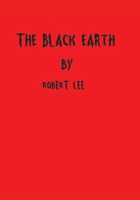 The Black Earth 1
