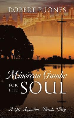 bokomslag Minorcan Gumbo for the Soul
