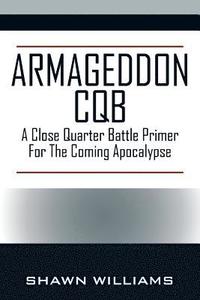 bokomslag Armageddon CQB