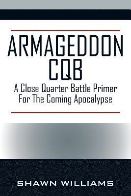 Shawn Williams - Armageddon CQB, Häftad