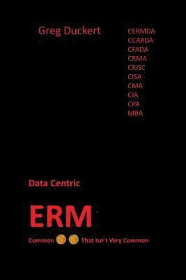 Greg Duckert - Data-Centric ERM, Häftad