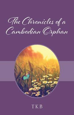 The Chronicles of a Cambodian Orphan 1