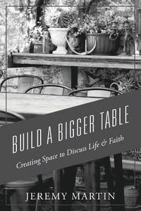 bokomslag Build A Bigger Table