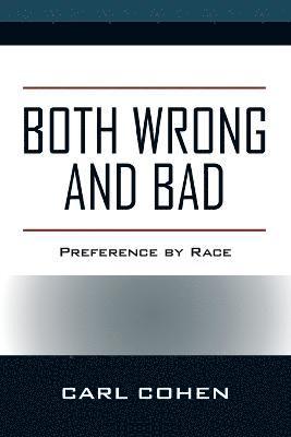 Both Wrong and Bad 1