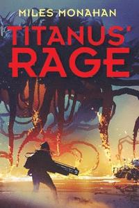 bokomslag Titanus' Rage