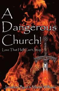 bokomslag A Dangerous Church