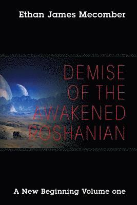 bokomslag Demise of the Awakened Roshanian