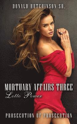 Mortuary Affairs Three Lotto Power 1