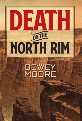 Death on the North Rim 1