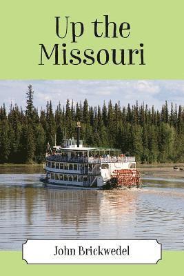 Up the Missouri 1