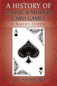 bokomslag History of Classic & Modern Card Games