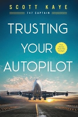 bokomslag Trusting Your Autopilot