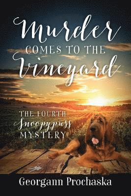 Murder Comes To The Vineyard