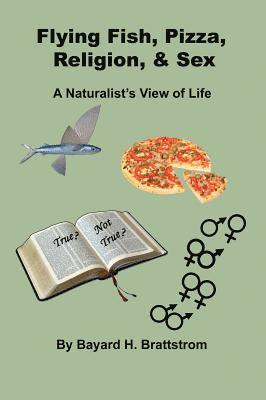 Flying Fish, Pizza, Religion, & Sex 1