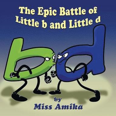 bokomslag The Epic Battle of Little b and Little d