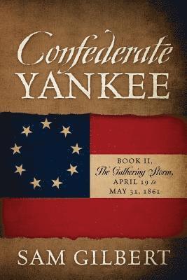 Confederate Yankee Book II 1