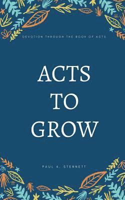 Acts to Grow 1