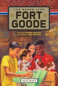 bokomslag Fort Goode: The Goode Life (Fort Goode 2)
