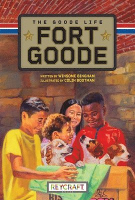 Fort Goode: The Goode Life (Fort Goode 2) 1