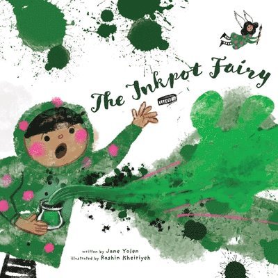Jane Yolen - The Inkpot Fairy, Inbunden