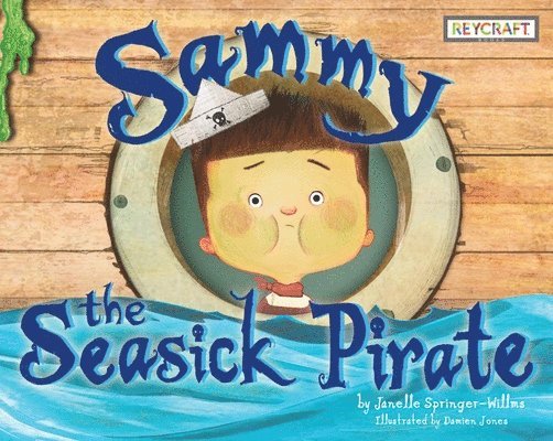 Sammy the Seasick Pirate 1