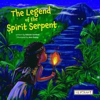 bokomslag The Legend of the Spirit Serpent