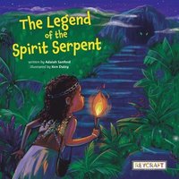 bokomslag The Legend of the Spirit Serpent