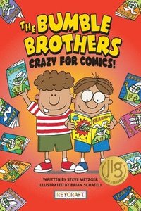 bokomslag The Bumble Brothers: Crazy for Comics (Bumble Brothers #1): Crazy for Comics (Bumble Brothers #1)