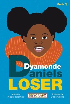 Dyamonde Daniels: Loser 1
