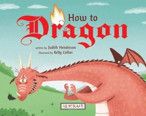 Judith Henderson - How to Dragon, Inbunden