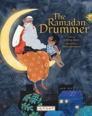 Sahtinay Abaza - The Ramadan Drummer, Inbunden