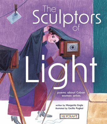 Margarita Engle - The Sculptors of Light: Poems about Cuban Women Artists, Häftad