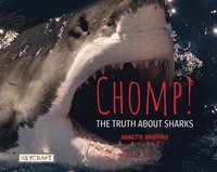 bokomslag Chomp! the Truth about Sharks