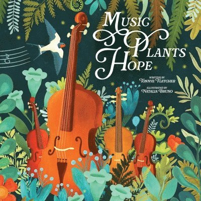 Music, Plants, Hope