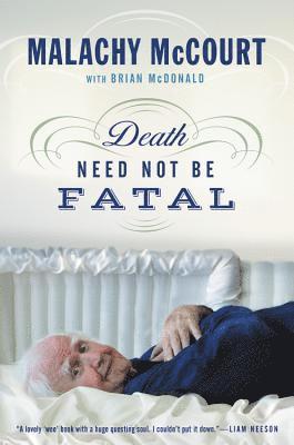 Death Need Not Be Fatal 1