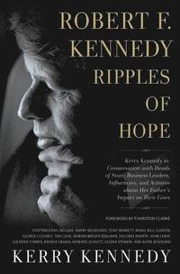 bokomslag Robert F. Kennedy: Ripples of Hope