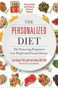 bokomslag The Personalized Diet: The Pioneering Program to Lose Weight and Prevent Disease