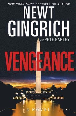 Newt Gingrich, Pete Earley - Vengeance, Häftad