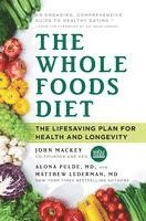 bokomslag The Whole Foods Diet