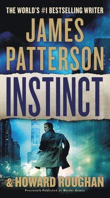 Instinct (Previously Published as Murder Games) 1