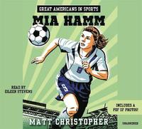 bokomslag Great Americans in Sports: Mia Hamm