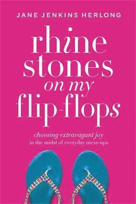 Rhinestones On My Flip-Flops