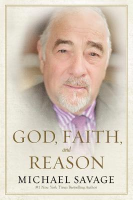 bokomslag God, Faith, and Reason