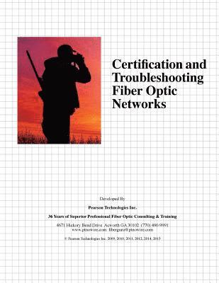 Certification and Troubleshooting Fiber Optic Networks 1