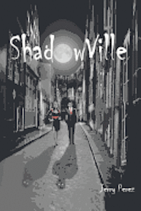 Shadow Ville 1