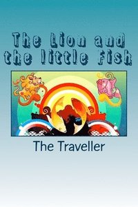 bokomslag Lion and the little Fish