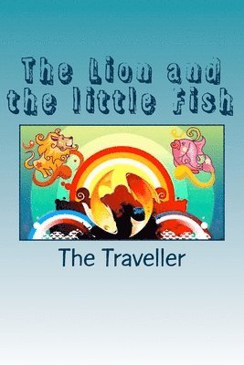 bokomslag Lion and the little Fish