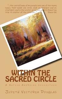 bokomslag Within the Sacred Circle: A Native American Connection