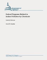 bokomslag Federal Programs Related to Indoor Pollution by Chemicals