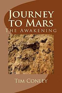 Journey to Mars: The Awakening 1